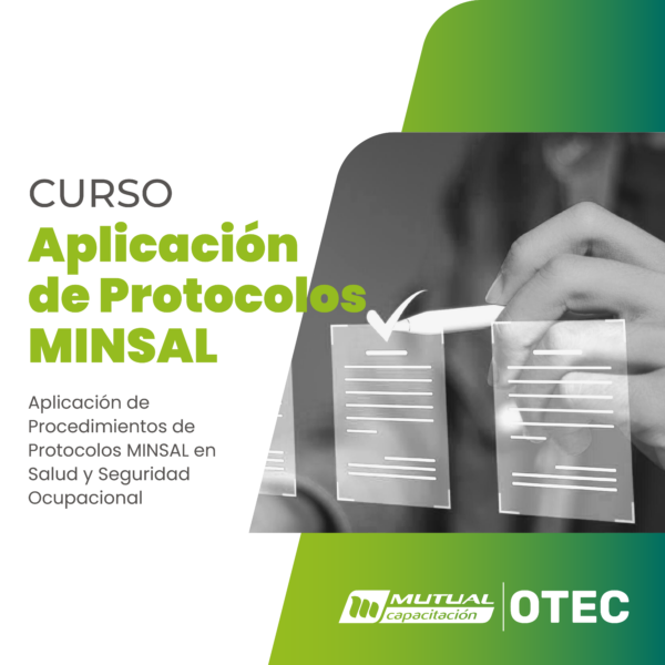 2 Aplicación de Procedimientos de Protocolos MINSAL en Salud y Seguridad Ocupacional